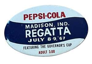 VTg 1967 PEPSI-COLA - MADISON, INDIANA REGATTA advertising pin back button 2.75”